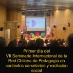 VII Seminario Internacional Prácticas Pedagógicas en Contextos Encierro 2024. Dos jornadas para compartir experiencias y saberes terminan con éxito